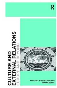 Culture and External Relations : Europe and Beyond