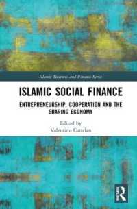 Islamic Social Finance : Entrepreneurship, Cooperation and the Sharing Economy (Islamic Business and Finance Series)