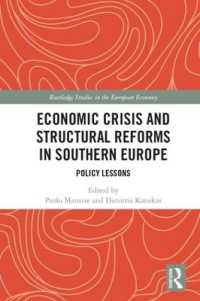 Economic Crisis and Structural Reforms in Southern Europe : Policy Lessons (Routledge Studies in the European Economy)