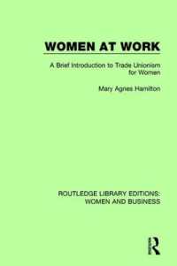 Women at Work : A Brief Introduction to Trade Unionism for Women (Routledge Library Editions: Women and Business)
