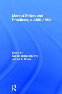 Market Ethics and Practices, c.1300-1850