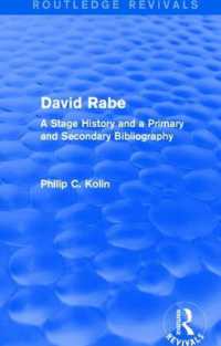 Routledge Revivals: David Rabe (1988) : A Stage History and a Primary and Secondary Bibliography