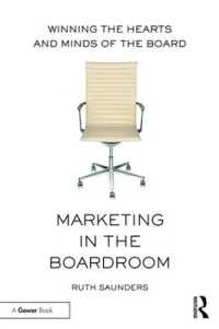 経営陣の心をつかむマーケティング<br>Marketing in the Boardroom : Winning the Hearts and Minds of the Board