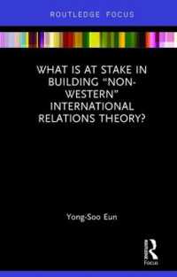 What Is at Stake in Building 'Non-Western' International Relations Theory? (Ir Theory and Practice in Asia)