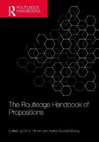 ラウトレッジ版　命題ハンドブック<br>The Routledge Handbook of Propositions (Routledge Handbooks in Philosophy)