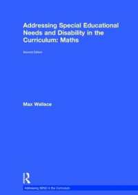 Addressing Special Educational Needs and Disability in the Curriculum: Maths (Addressing Send in the Curriculum) （2ND）