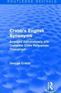 Routledge Revivals: Crabb's English Synonyms (1916) : Arranged Alphabetically with Complete Cross References Throughout (Routledge Revivals)