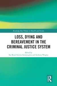 Loss, Dying and Bereavement in the Criminal Justice System (Routledge Key Themes in Health and Society)