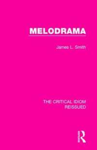 Melodrama (The Critical Idiom Reissued)