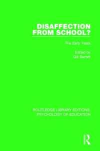 Disaffection from School? : The Early Years (Routledge Library Editions: Psychology of Education)