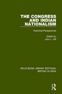 The Congress and Indian Nationalism : Historical Perspectives (Routledge Library Editions: British in India)