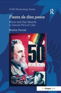 Fiesta de diez pesos: Music and Gay Identity in Special Period Cuba (Soas Studies in Music)