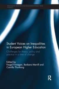 Student Voices on Inequalities in European Higher Education : Challenges for theory, policy and practice in a time of change (Routledge Research in Education Policy and Politics)