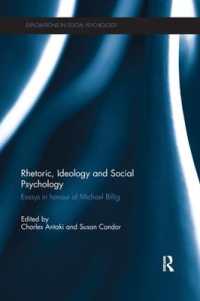 Rhetoric, Ideology and Social Psychology : Essays in honour of Michael Billig (Explorations in Social Psychology)