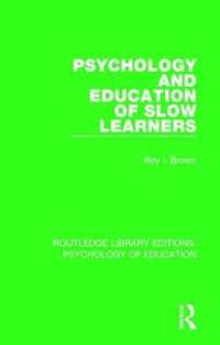Psychology and Education of Slow Learners (Routledge Library Editions: Psychology of Education)