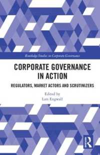 コーポレート・ガバナンスの実際<br>Corporate Governance in Action : Regulators, Market Actors and Scrutinizers (Routledge Studies in Corporate Governance)