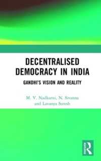 Decentralised Democracy in India : Gandhi's Vision and Reality