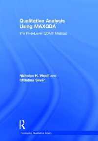 Qualitative Analysis Using MAXQDA : The Five-Level QDA™ Method (Developing Qualitative Inquiry)
