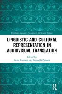 Linguistic and Cultural Representation in Audiovisual Translation (Routledge Advances in Translation and Interpreting Studies)