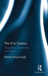 ２１世紀の地政学、民主主義と平和<br>The 21st Century : Geopolitics, Democracy and Peace