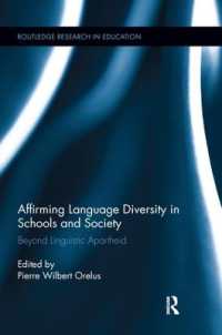 Affirming Language Diversity in Schools and Society : Beyond Linguistic Apartheid (Routledge Research in Education)