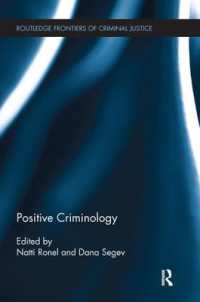 Positive Criminology (Routledge Frontiers of Criminal Justice)