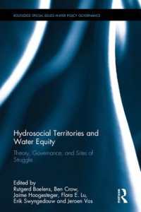 Hydrosocial Territories and Water Equity : Theory, Governance, and Sites of Struggle (Routledge Special Issues on Water Policy and Governance)