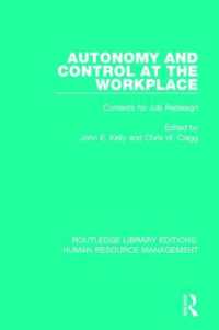 Autonomy and Control at the Workplace : Contexts for Job Redesign (Routledge Library Editions: Human Resource Management)