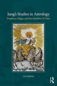 Jung's Studies in Astrology : Prophecy, Magic, and the Qualities of Time