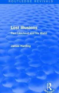 Routledge Revivals: Lost Illusions (1974) : Paul Léautaud and his World