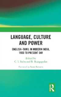 Language, Culture and Power : English-Tamil in Modern India, 1900 to Present Day