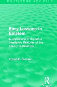 Routledge Revivals: Easy Lessons in Einstein (1922) : A Discussion of the More Intelligible Features of the Theory of Relativity (Routledge Revivals)