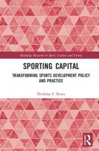 Sporting Capital : Transforming Sports Development Policy and Practice (Routledge Research in Sport, Culture and Society)