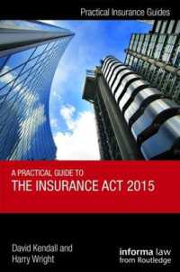 A Practical Guide to the Insurance Act 2015 (Practical Insurance Guides)