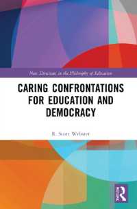 Caring Confrontations for Education and Democracy (New Directions in the Philosophy of Education)