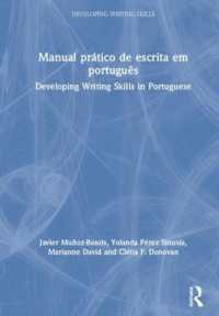 Manual prático de escrita em português : Developing Writing Skills in Portuguese (Developing Writing Skills)