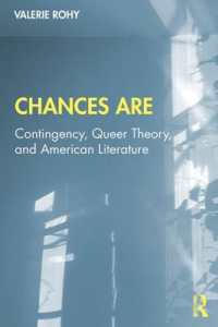 Chances Are : Contingency, Queer Theory and American Literature