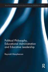 Political Philosophy, Educational Administration and Educative Leadership (Routledge Research in Educational Leadership)