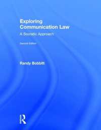米国コミュニケーション法テキスト（第２版）<br>Exploring Communication Law : A Socratic Approach （2ND）