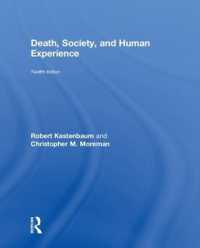 死、社会と人間経験（第１２版）<br>Death, Society, and Human Experience （12TH）
