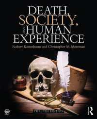 死、社会と人間経験（第１２版）<br>Death, Society, and Human Experience （12TH）