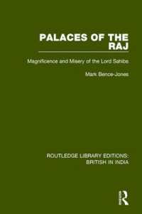 Palaces of the Raj : Magnificence and Misery of the Lord Sahibs (Routledge Library Editions: British in India)