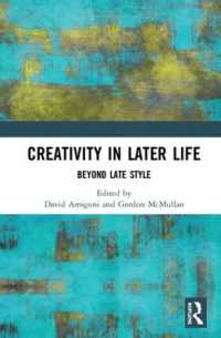 Creativity in Later Life : Beyond Late Style