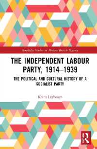 The Independent Labour Party, 1914-1939 : The Political and Cultural History of a Socialist Party (Routledge Studies in Modern British History)