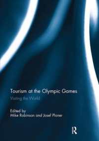 Tourism at the Olympic Games : Visiting the World