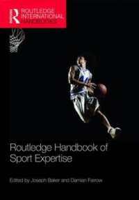 ラウトレッジ版 スポーツの専門技術ハンドブック<br>Routledge Handbook of Sport Expertise (Routledge International Handbooks)