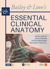 Ｂａｉｌｅｙ＆Ｌｏｖｅ臨床解剖学エッセンシャル<br>Bailey & Love's Essential Clinical Anatomy