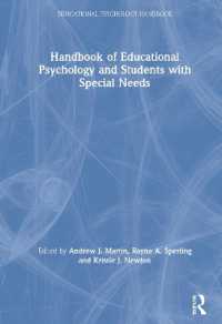 教育心理学と特殊なニーズを持つ生徒ハンドブック<br>Handbook of Educational Psychology and Students with Special Needs (Educational Psychology Handbook)