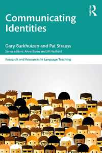 語学教室のためのアイデンティティのコミュニケーション<br>Communicating Identities (Research and Resources in Language Teaching)
