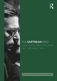 ラウトレッジ版　サルトル哲学ハンドブック<br>The Sartrean Mind (Routledge Philosophical Minds)